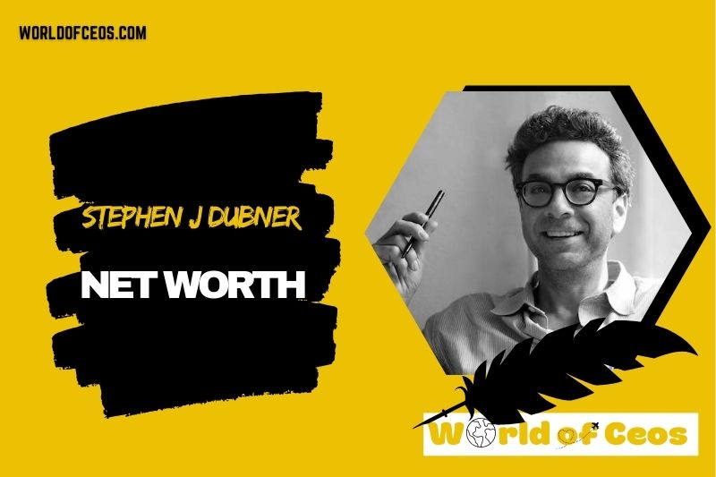 What is the Net Worth Of Stephen J Dubner in 2024