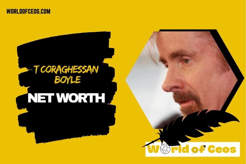 What is the Net Worth Of T Coraghessan Boyle in 2024