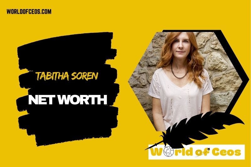 What is the Net Worth Of Tabitha Soren in 2024